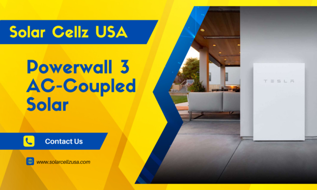 _Powerwall 3 AC-Couple Solar Now Available (1) Powerwall 3 AC-Coupled